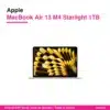 MacBook Air 13 M4 1TB Starlight