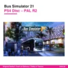 Bus Simulator 21 PS4