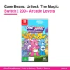 Care Bears Unlock the Magic Switch