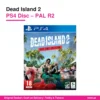Dead Island 2 PS4