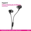 HyperX Cloud Earbuds III Black