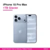 iPhone 18 Pro Max 1TB Glacier HK