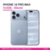 iPhone 18 Pro Max 512GB Glacier