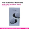 Pixel Buds Pro 2 Moonstone