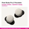 Pixel Buds Pro 2 Porcelain